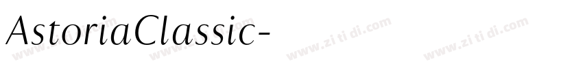 AstoriaClassic字体转换
