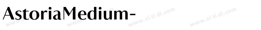 AstoriaMedium字体转换