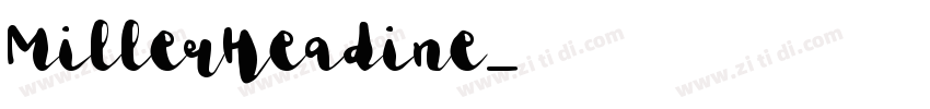 MillerHeadine字体转换