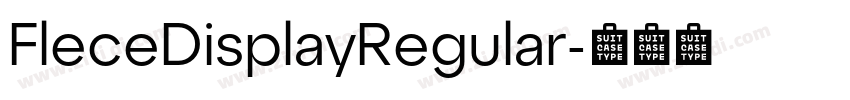 FleceDisplayRegular字体转换