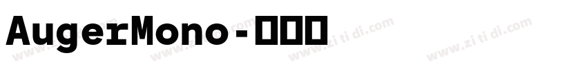AugerMono字体转换 AugerMono字体转换