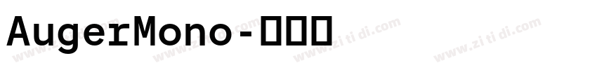 AugerMono字体转换 AugerMono字体转换