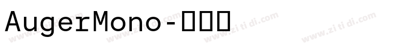 AugerMono字体转换 AugerMono字体转换
