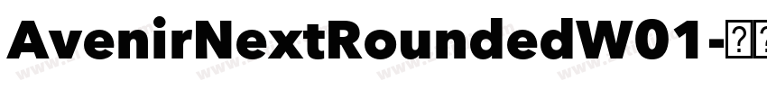 AvenirNextRoundedW01字体转换 AvenirNextRoundedW01字体转换