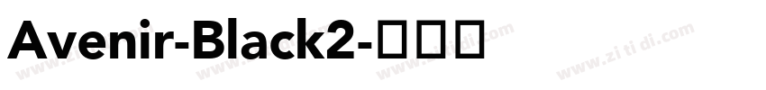 Avenir-Black2字体转换