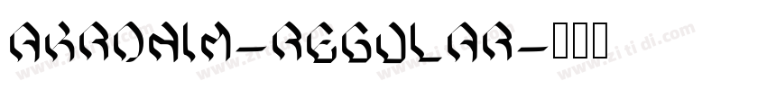Akronim-Regular字体转换
