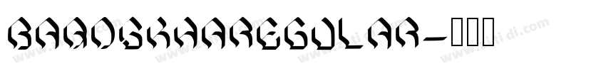 BAQOSKHARegular字体转换 BAQOSKHARegular字体转换