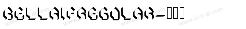BellaifRegular字体转换 BellaifRegular字体转换