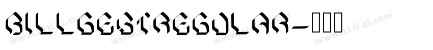 BillgestRegular字体转换
