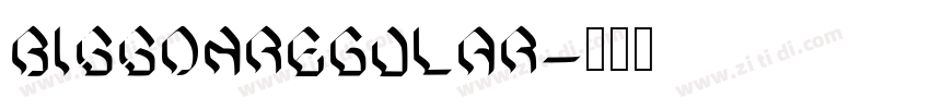 BissonRegular字体转换 BissonRegular字体转换