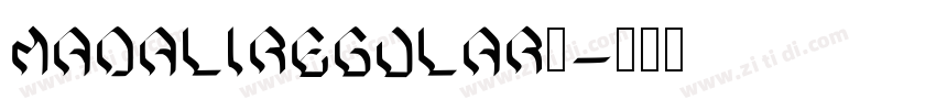 MadaliRegular◆字体转换