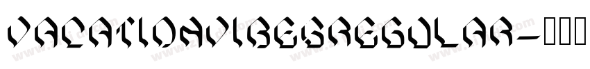 VACATIONVIBESRegular字体转换