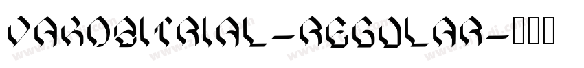 VAKOZITRIAL-Regular字体转换 VAKOZITRIAL-Regular字体转换
