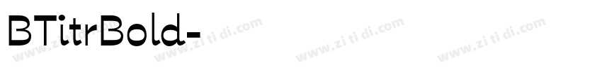 BTitrBold字体转换