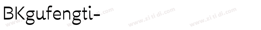BKgufengti字体转换