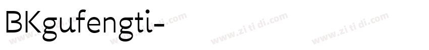 BKgufengti字体转换
