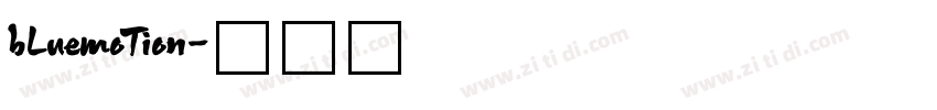 bLuemoTion字体转换