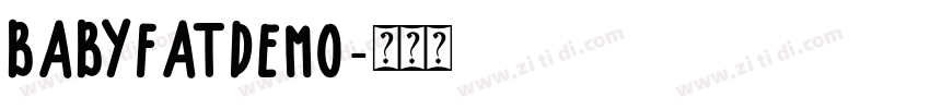 BabyFatDEMO字体转换