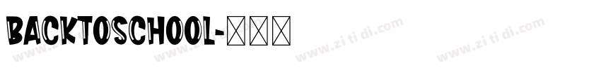 BACKTOSCHOOL字体转换