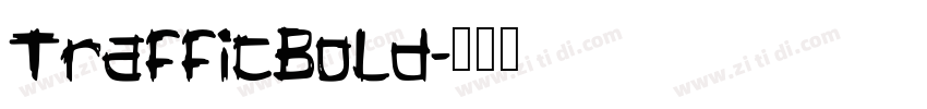 TrafficBold字体转换