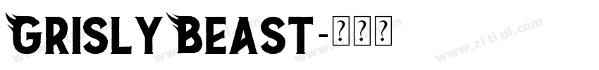 GrislyBeast字体转换