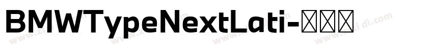 BMWTypeNextLati字体转换 BMWTypeNextLati字体转换