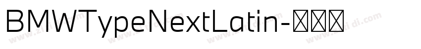 BMWTypeNextLatin字体转换 BMWTypeNextLatin字体转换