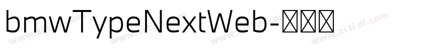 bmwTypeNextWeb字体转换 bmwTypeNextWeb字体转换