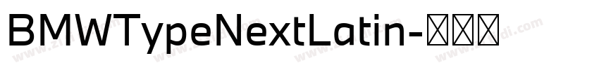 BMWTypeNextLatin字体转换 BMWTypeNextLatin字体转换
