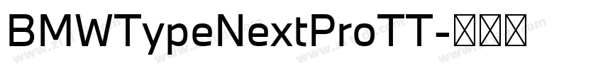 BMWTypeNextProTT字体转换