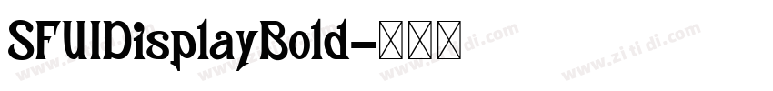 SFUIDisplayBold字体转换