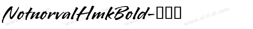 NotnorvalHmkBold字体转换
