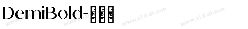 DemiBold字体转换 DemiBold字体转换