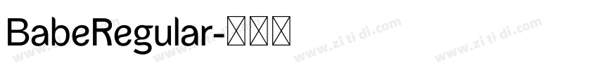 BabeRegular字体转换