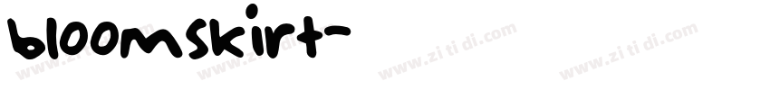 bloomSkirt字体转换
