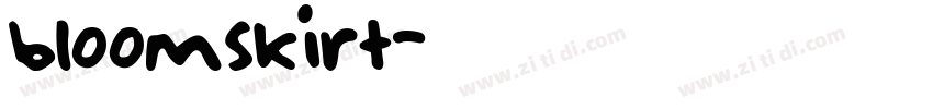 bloomSkirt字体转换