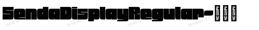 SendaDisplayRegular字体转换