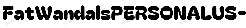 FatWandalsPERSONALUS字体转换