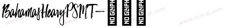 BahamasHeavyPSMT字体转换