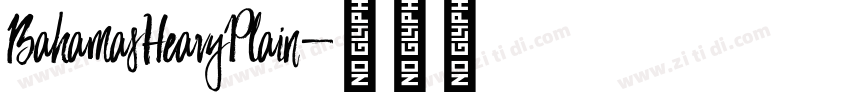BahamasHeavyPlain字体转换
