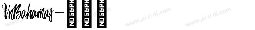 VnBahamas字体转换