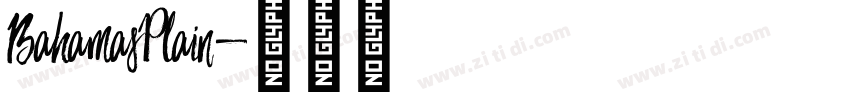 BahamasPlain字体转换