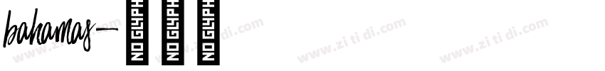 bahamas字体转换