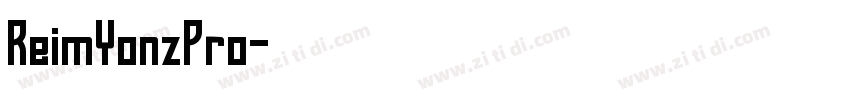 ReimYonzPro字体转换