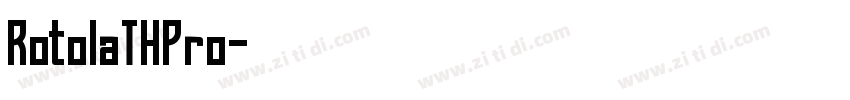 RotolaTHPro字体转换