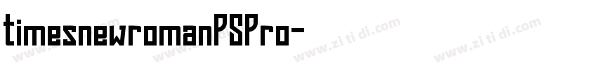 timesnewromanPSPro字体转换