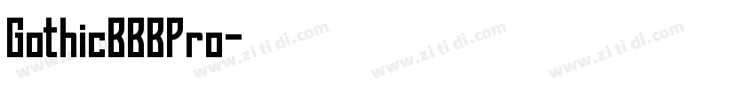 GothicBBBPro字体转换