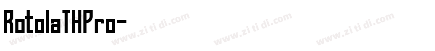 RotolaTHPro字体转换