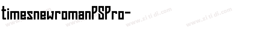 timesnewromanPSPro字体转换