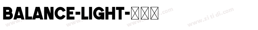 Balance-Light字体转换